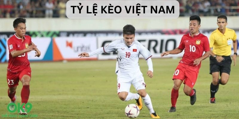 Tổng quan về tỷ lệ kèo Việt Nam tại nhà cái OK9